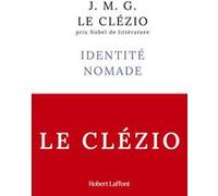 Identité nomade – Rentrée littéraire janvier 2024 – Éditions Robert Laffont