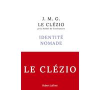 Identité nomade – Rentrée littéraire janvier 2024 – Éditions Robert Laffont