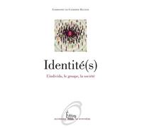 Identité(s). L'individu, le groupe, la société - Catherine Halpern - Sciences Humaines Eds - broché - Essai