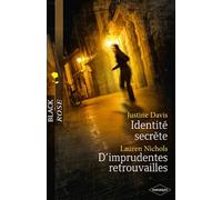 Identité secrète - D'imprudentes retrouvailles