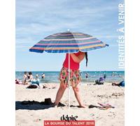 Identités à venir La bourse du talent 2016 - Collectif - Delpire - broché - Beau livre