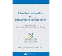 Identités culturelles et citoyenneté européenne Mark Dubrulle (Auteur)