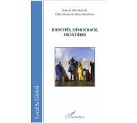 Identités, démocraties, frontières - Gilles Rouet - L'harmattan - broché - Essai