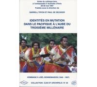 Identites en mutation dans le pacifique a l'aube du 3e mille - Darrell Trevor Tryon - Presses Universitaires Bordeaux - broché - Livre