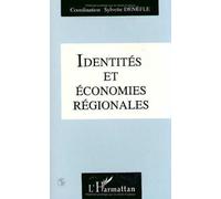 Identités et économies régionales. Actes