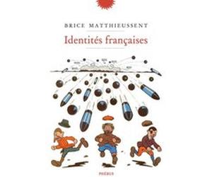 Identités francaises Brice Matthieussent (Auteur)