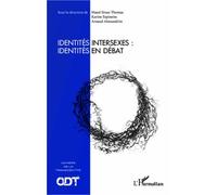Identités intersexes : identités en débat: Cahiers de la transidentité N° 2