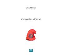 Identités laiques ? - Marc Mayer - Eme Et Intercommunications - broché - Livre