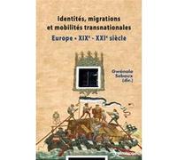 Identités, migrations et mobilités transnationales Gwénola Sebaux (Auteur)