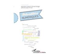 Identités numériques - Alexandre Coutant - L'harmattan - broché - Essai