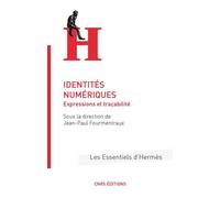 Identités numériques Jean-Paul Fourmentraux (Auteur)