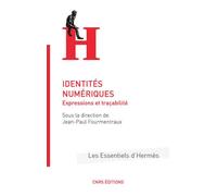 Identités numériques - Jean-Paul Fourmentraux - Cnrs Eds - broché - Essai