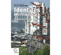 Identités territoriales en Asie orientale LES INDES SAVANTES (Auteur)
