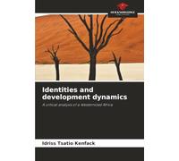 Identities and development dynamics: A critical analysis of a Westernized Africa