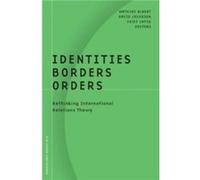 Identities Borders Orders by Mathias Albert David Jacobson, Mathias Albert, Yosef Lapid (Auteur)
