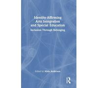 Identity-Affirming Arts Integration and Special Education