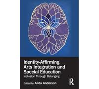 Identity-Affirming Arts Integration and Special Education