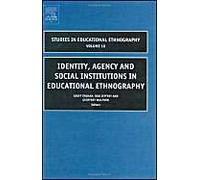 Identity Agency and Social Institutions in Educational Ethnography