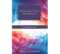 Identity and Access Management: Fundamentals