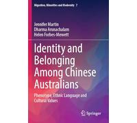 Identity and Belonging Among Chinese Australians: Phenotype, Ethnic Language and Cultural Values