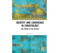 Identity and Coherence in Christology by Paul S. Scott Paul S. Scott (Auteur)