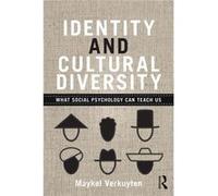 Identity And Cultural Diversity: What Social Psychology Can Teach Us (Paperback) Professor Maykel Verkuyten, (Auteur)