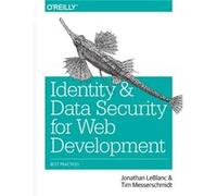 Identity and Data Security for Web Development by Tim Messerschmidt Jonathan Leblanc, Tim Messerschmidt (Auteur)