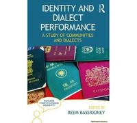 Identity And Dialect Performance