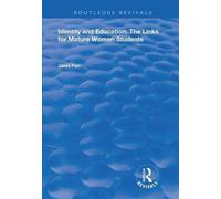 Identity And Education : The Links For Mature Women Students