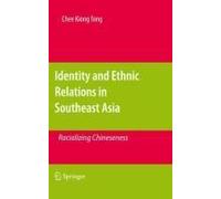 Identity And Ethnic Relations In Southeast Asia