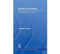 Identity and Freedom by Leondas Donskis Leonidas Donskis (Auteur)