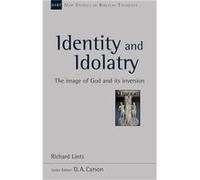 Identity and Idolatry by Dr Richard Lints Dr Richard Lints (Auteur)