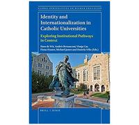 Identity And Internationalization In Catholic Universities