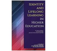 Identity And Lifelong Learning In Higher Education