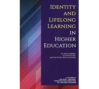 Identity And Lifelong Learning In Higher Education