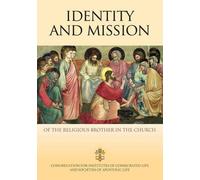 Identity and Mission of the Religious Brother in the Church