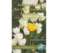 Identity and Second Language Learning, CONTEMPORARY LANGUAGE STUDIES IN EDUCATION Miguel Mantero (Auteur)