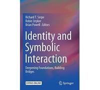 Identity And Symbolic Interaction