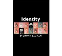 Identity by Zygmunt Universities of Leeds and Warsaw Bauman Benedetto Vecchi, Zygmunt Bauman (Auteur)