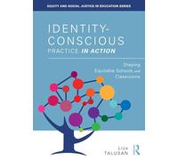 Identity-Conscious Practice in Action