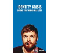 Identity Crisis: Saving that Which Was Lost