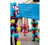 Identity Culture and the Science Performance Volume 1 Identity Culture and the Science Performance Volume 1 (Auteur)