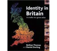 Identity in Britain by Daniel University of Oxford Dorling Daniel Dorling, Danny Dorling (Auteur)