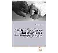 Identity In Contemporary Black-Jewish Fiction