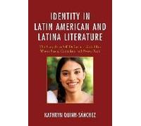 Identity In Latin American And Latina Literature