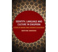 Identity, Language And Culture In Diaspora