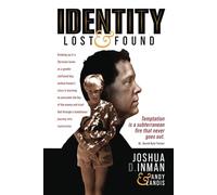 Identity Lost And Found
