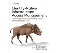 Gestion des accès d'infrastructure native – Éliminer les secrets et adopter Zero Trust