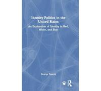 Identity Politics in the United States