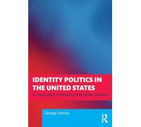 Identity Politics in the United States